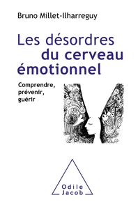 Picture of Les Désordres du cerveau émotionnel