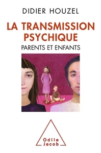 Image de La Transmission psychique
