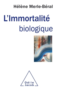 Picture of L'Immortalité biologique