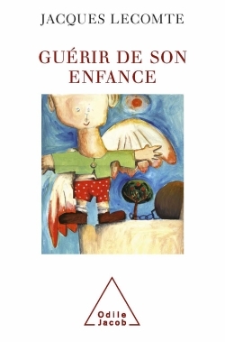 Image de Guérir de son enfance