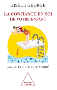 Image de La Confiance en soi de votre enfant