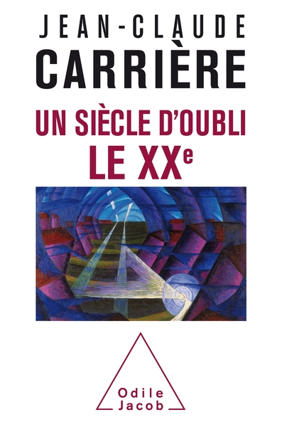 Picture of Un siècle d'oubli, le XXe