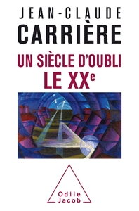 Picture of Un siècle d'oubli, le XXe