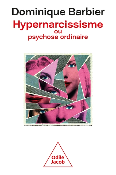 Picture of Hypernarcissisme ou psychose ordinaire