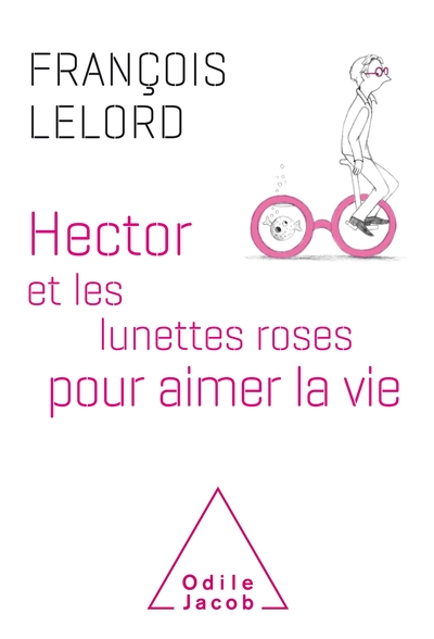 Image de Hector et les lunettes roses pour aimer la vie