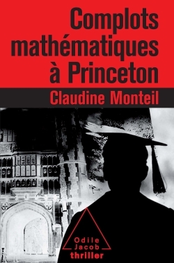 Picture of Complots mathématiques à Princeton