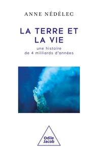 Picture of La Terre et la Vie, une histoire de 4 milliards d'années