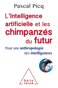 Image de L'Intelligence artificielle et les chimpanzés du futur