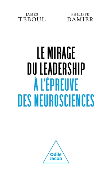 Picture of Le Mirage du leadership à l'épreuve des neurosciences