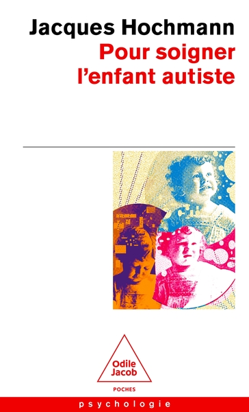 Picture of Pour soigner l'enfant autiste