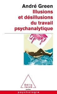 Image de Illusions et désillusions du travail psychanalytique