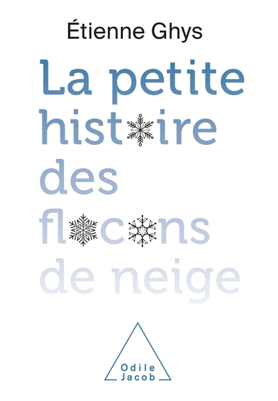 Picture of La Petite histoire des flocons de neige