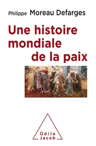 Image de Une histoire mondiale de la paix