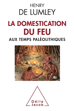 Image de La domestication du feu aux temps paléolithiques