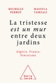 Image de La tristesse est un mur entre deux jardins