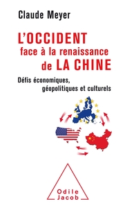 Picture of L'Occident face à la renaissance de la Chine