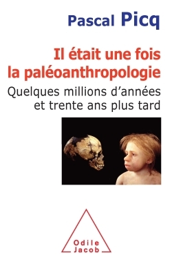 Image de Il était une fois la paléoanthropologie