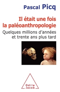 Image de Il était une fois la paléoanthropologie