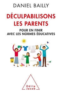 Image de Déculpabilisons les parents
