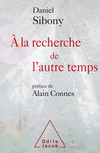 Picture of A la recherche de l'autre temps
