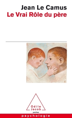 Image de Le Vrai Rôle du père