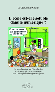Picture of L'ECOLE EST-ELLE SOLUBLE DANS LE NUMERIQUE ?