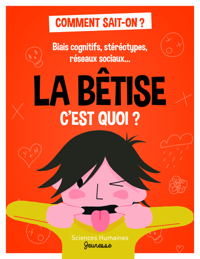 Picture of La bêtise c'est quoi ? - Biais cognitifs, stéréotypes, réseaux sociaux....
