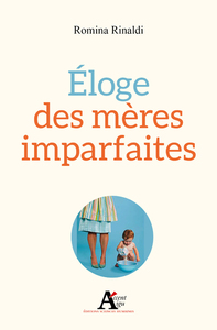 Picture of Eloge des mères imparfaites