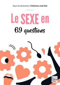 Image de Le sexe en 69 questions