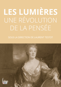 Image de Les Lumières - Une révolution de la pensée