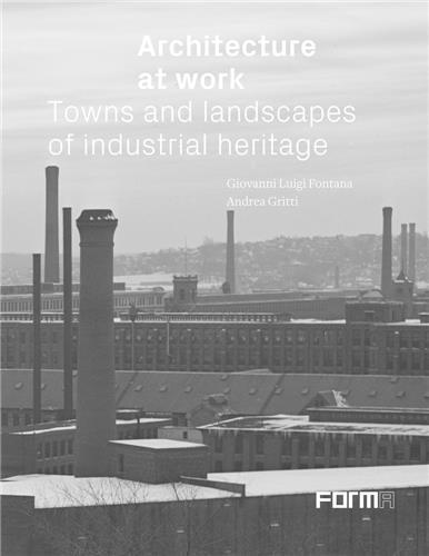 Picture of Architecture At Work Towns And Landscapes Of Industrial Heritagebb /anglais