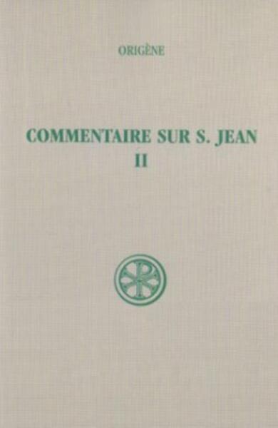 Image de SC 157 COMMENTAIRE SUR SAINT JEAN, II