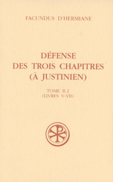 Picture of SC 479 DEFENSE DES TROIS CHAPITRES (A JUSTINIEN) - TOME 2.2 (LIVRES V-VII)