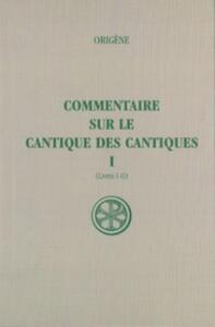 Picture of SC 375 COMMENTAIRE SUR LE CANTIQUE DES CANTIQUES,I