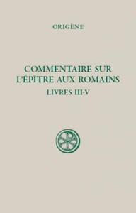 Picture of SC 539 COMMENTAIRE SUR L'ÉPITRE AUX ROMAINS, II
