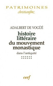 Picture of HISTOIRE LITTERAIRE DU MOUVEMENT MONASTIQUE DANS L'ANTIQUITE