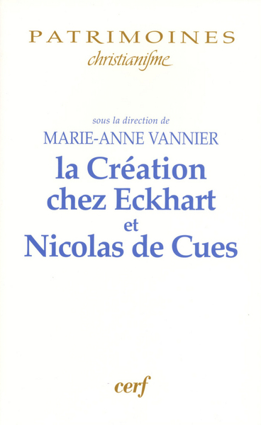 Image de LA CRÉATION ET L'ANTHROPOLOGIE CHEZ EKCHART ET NICOLAS DE CUES
