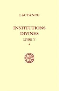 Picture of SC 204 INSTITUTIONS DIVINES LIVRE V - TOME 1