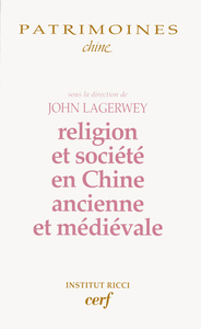 Image de RELIGION ET SOCIÉTÉ EN CHINE ANCIENNE ET MÉDIÉVALE