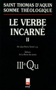 Image de SOMME THÉOLOGIQUE : LE VERBE INCARNÉ, II