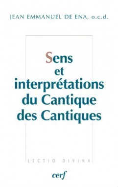 Image de SENS ET INTERPRÉTATIONS DU CANTIQUE DES CANTIQUES