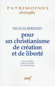 Picture of POUR UN CHRISTIANISME DE CREATION ET DE LIBERTE