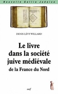 Picture of LE LIVRE DANS LA SOCIÉTÉ JUIVE MÉDIÉVALE DE LA FRANCE DU NORD