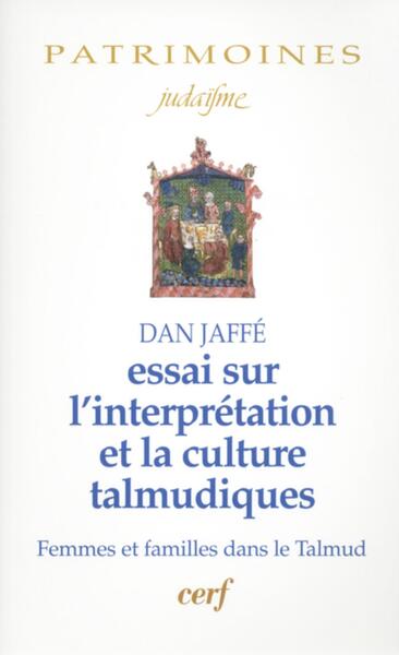 Image de ESSAI SUR L'INTERPRÉTATION ET LA CULTURE TALMUDIQUES