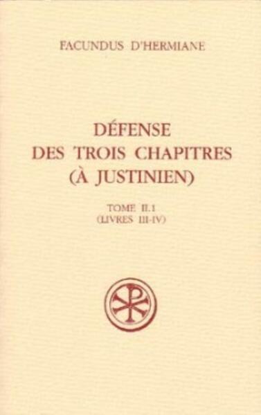 Picture of SC 478 DEFENSE DES TROIS CHAPITRES (A JUSTINIEN) - TOME 2.1 (LIVRES III-IV)