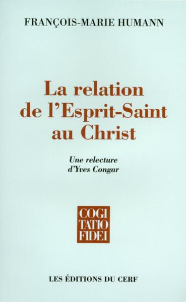 Image de LA RELATION DE L'ESPRIT SAINT AU CHRIST