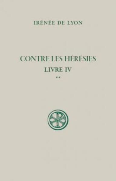 Picture of SC 100.2 CONTRE LES HERESIES - LIVRE IV