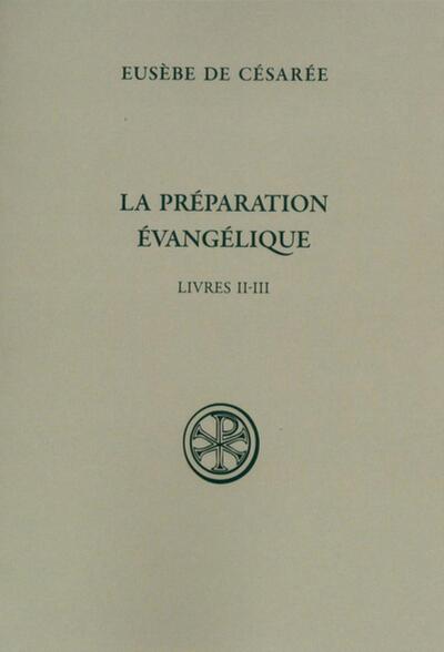 Picture of SC 228 LA PREPARATION EVANGELIQUE - LIVRES II-III