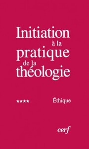 Image de INITIATION À LA PRATIQUE DE LA THÉOLOGIE, 4