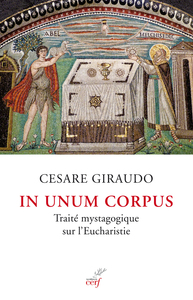 Picture of IN UNUM CORPUS - TRAITE MYSTAGOGIQUE SUR L'EUCHARISTIE